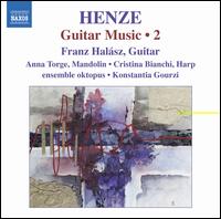 Henze: Guitar Music, Vol. 2 - Anna Torge (mandolin); Cristina Bianchi (harp); Ensemble Oktopus; Franz Hal�sz (guitar); Konstantina Gourzi (conductor)