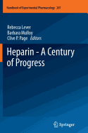 Heparin - A Century of Progress