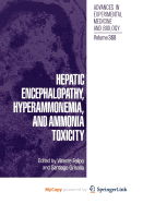 Hepatic Encephalopathy, Hyperammonemia, and Ammonia Toxicity