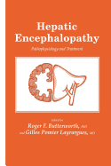 Hepatic Encephalopathy: Pathophysiology and Treatment