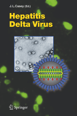 Hepatitis Delta Virus - Casey, John L (Editor)