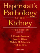 Heptinstall's Pathology of the Kidney