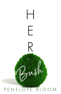 Her Bush