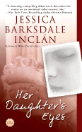 Her Daughter's Eyes - Inclan, Jessica