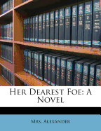 Her Dearest Foe