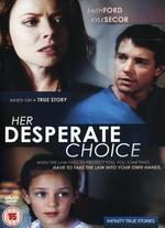 Her Desperate Choice