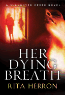 Her Dying Breath