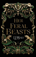 Her Feral Beasts