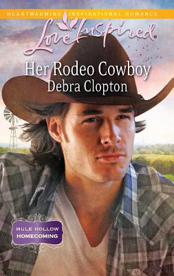 Her Rodeo Cowboy - Clopton, Debra
