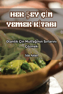 Her Sey ?In Yemek KItabi