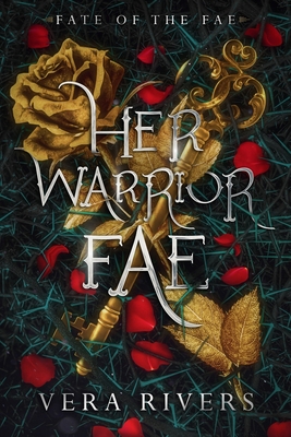 Her Warrior Fae - Rivers, Vera