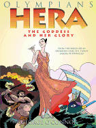 Hera: The Goddess and her Glory