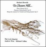Herbert Howells: To Chosen Hill...