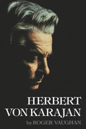 Herbert Von Karajan