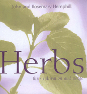 Herbs: Cultivation and Usage