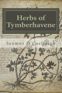 Herbs of Tymberhavene: Coos and Curry Counties, Oregon