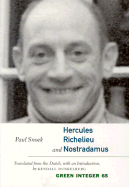Hercules, Richelieu, and Nostradamus