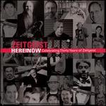 Here and Now: Celebrating Thirty Years of Zeitgeist