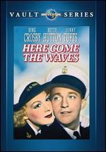 Here Come the Waves