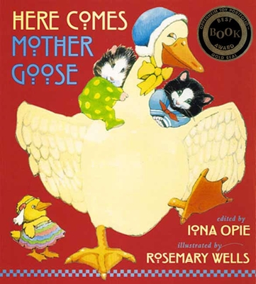 Here Comes Mother Goose - Opie, Iona (Editor)