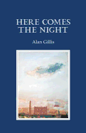 Here Comes the Night