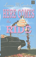 Here Comes the Ride: The Andi McConnell Mystery