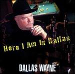 Here I Am in Dallas