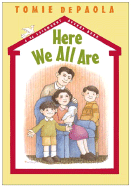 Here We All Are