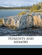 Heredity and Memory