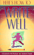 Here's How to Write Well