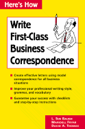 Here's How: Write First-Class Business Correspondence