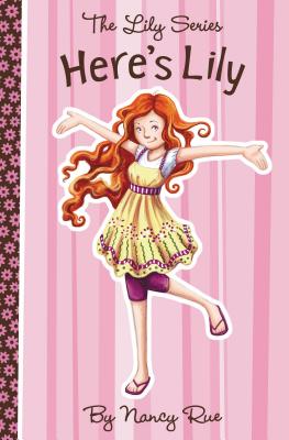 Here's Lily - Rue, Nancy N.