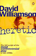 Heretic: Based on the Life of Derek Freeman
