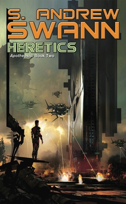 Heretics - Swann, S Andrew
