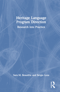 Heritage Language Program Direction: Research Into Practice