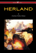 Herland (Wisehouse Classics - Original Edition 1909-1916)