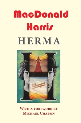 Herma - Harris, MacDonald, and Chabon, Michael (Foreword by)