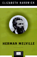 Herman Melville - Hardwick, Elizabeth