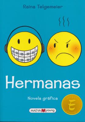 Hermanas - Telgemeier, Raina, and Lamb, Braden, and Homedes, Jofre