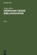 Hermann Hesse Bibliographie: Sekundarliteratur 1899-2007