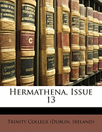 Hermathena, Issue 13