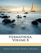Hermathena, Volume 8