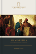 Hermen?utica: Pr�cticas Generales Y Temas de Actualidad