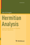 Hermitian Analysis: From Fourier Series to Cauchy-Riemann Geometry