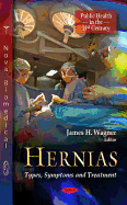 Hernias: Types, Symptoms & Treatment