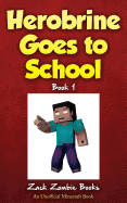 Herobrine Goes to School