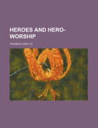 Heroes and Hero Worship