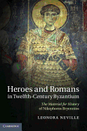 Heroes and Romans in Twelfth-Century Byzantium