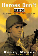 Heroes Don't Run