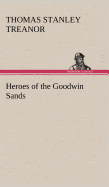 Heroes of the Goodwin Sands